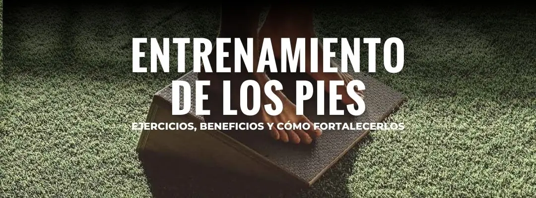entrenamiento de pies, pie de atleta, entrenar los pies,