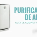 Guía de compra purificadores de aire