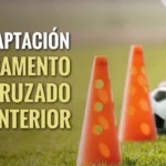 Readaptación de ligamento cruzado anterior