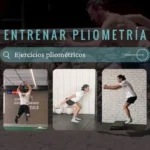 Ejercicios pliométricos: guía para ganar potencia, velocidad y explosividad
