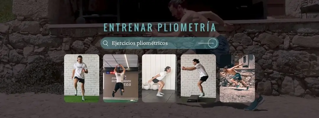 Ejercicios pliométricos: guía para ganar potencia, velocidad y explosividad