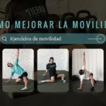 Ejercicios de movilidad: Guía completa para mejorar tu movimiento