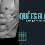 Qué es el CORE y por qué no es solo el abdomen